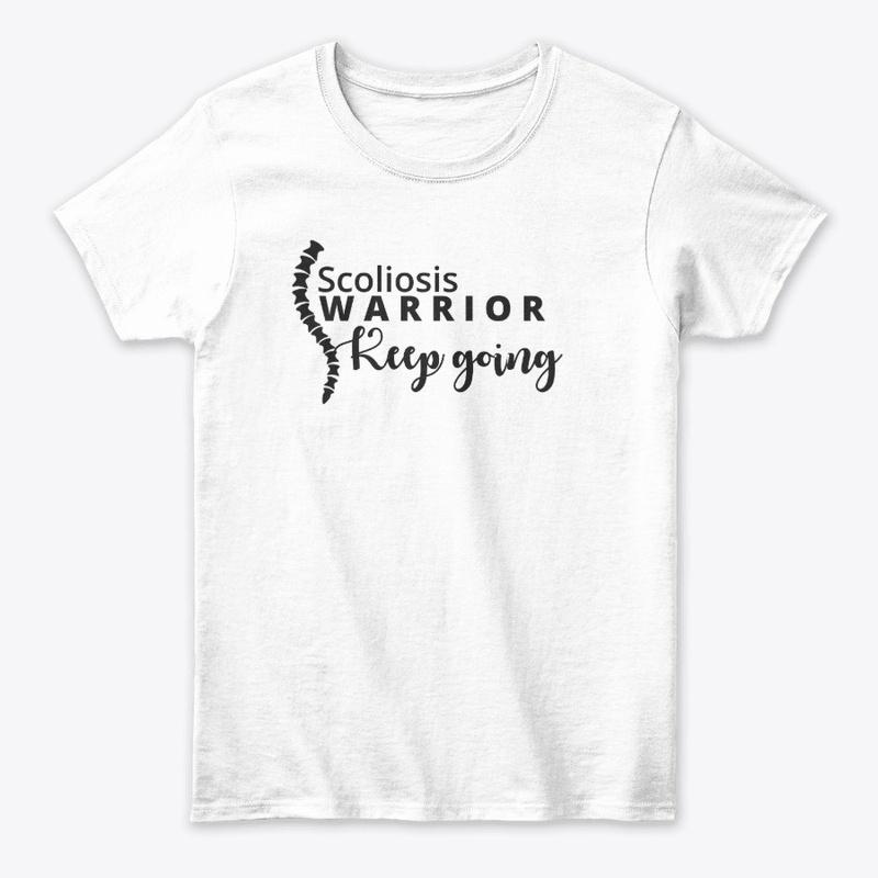 Scoliosis Warrior - Keep Going