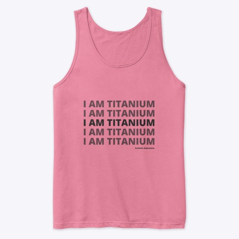 I am Titanium Scoliosis Awareness